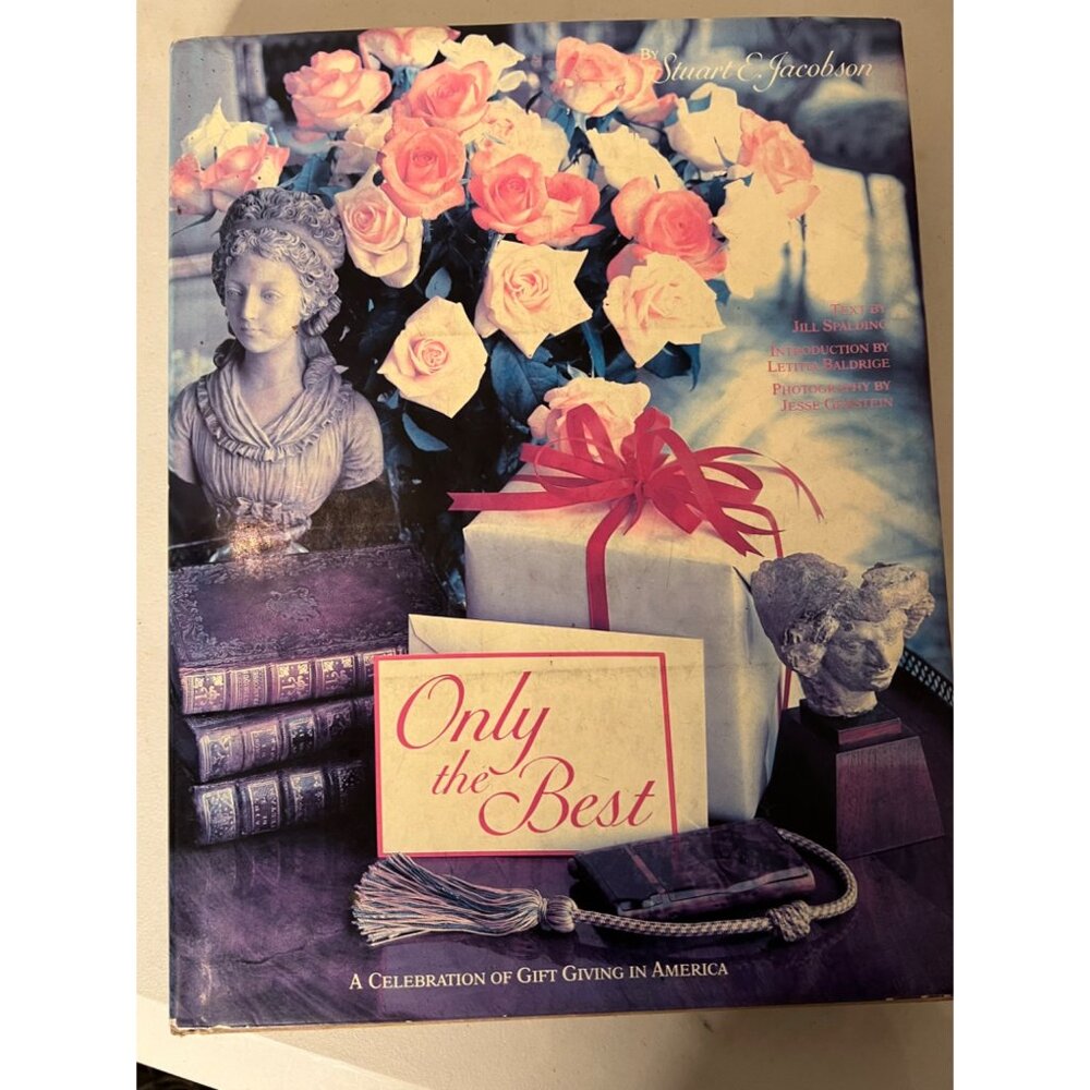 Only the Best  A Celebration of Gift  Giving in America